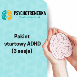 Pakiet startowy ADHD (3 sesje)